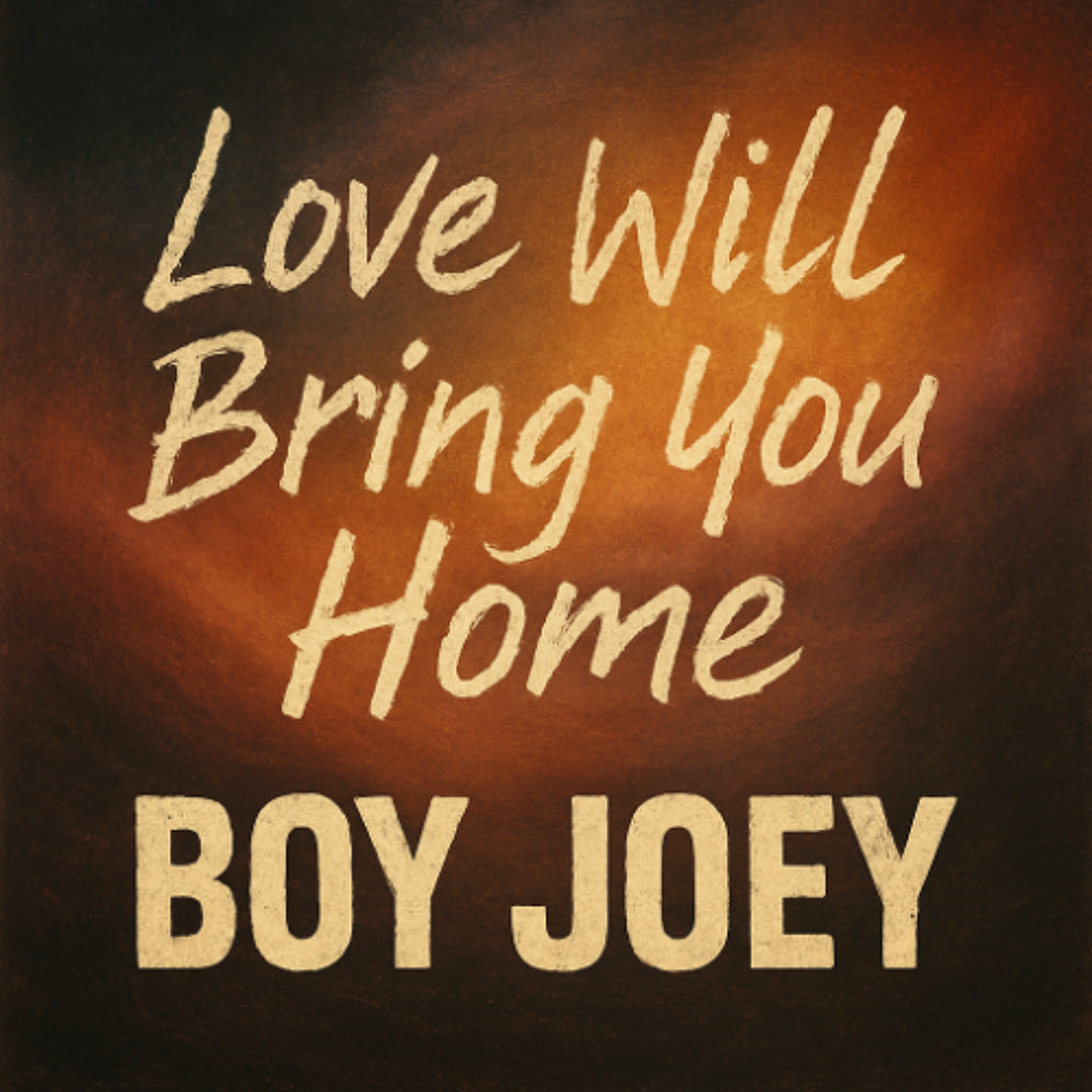 Love Will Bring You Home